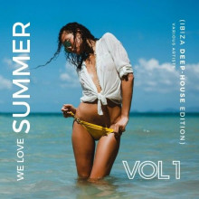 We Love Summer Vol. 1 Ibiza Deep-House Edition