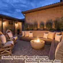 Sunday Family Brunch Lounge Soothing