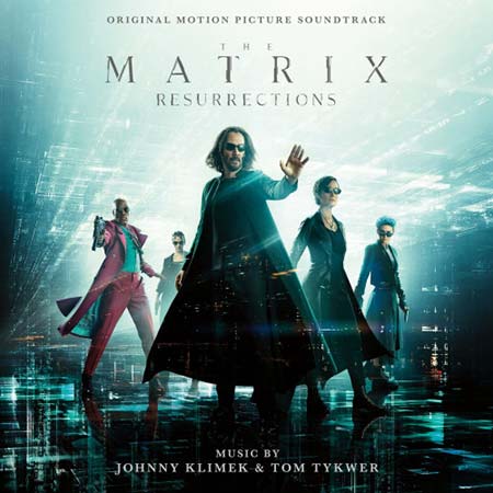 OST - Матрица: Воскрешение / The Matrix Resurrections