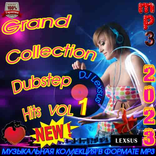 Grand Collection Dubstep Hits Vol.1