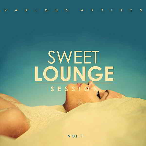 Sweet Lounge Session Vol.1