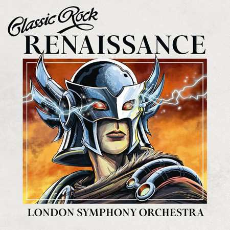 London Symphony Orchestra - Classic Rock Renaissance [Remaster]