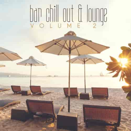 Bar Chill Out & Lounge, Vol. 2