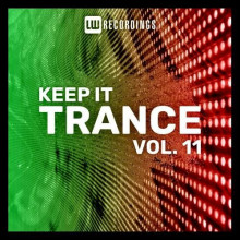 Keep It Trance Vol. 11