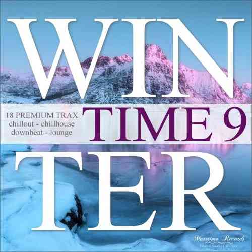 Winter Time, Vol. 9 : 18 Premium Trax : Chillout, Chillhouse, Downbeat Lounge