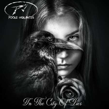 Poole Vigilantes - In The City Of Lies