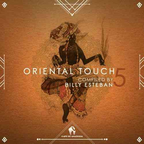 Oriental Touch 5 Compiled by Billy Esteban