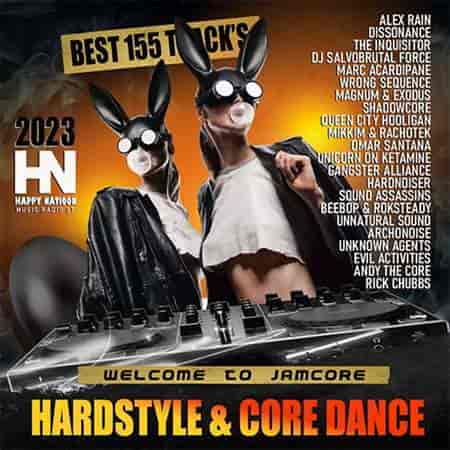 Welcome To Jamcore: Hardstyle Dance Mix