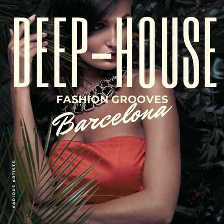 Deep-House Fashion Grooves Barcelona