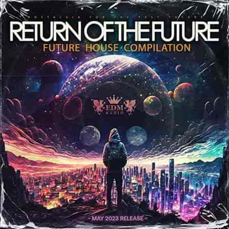 Return Of The Future
