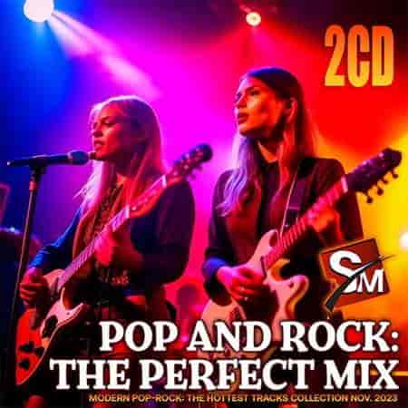 Pop And Rock: The Perfect Mix