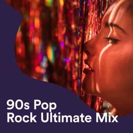 90s Pop Rock Ultimate Mix
