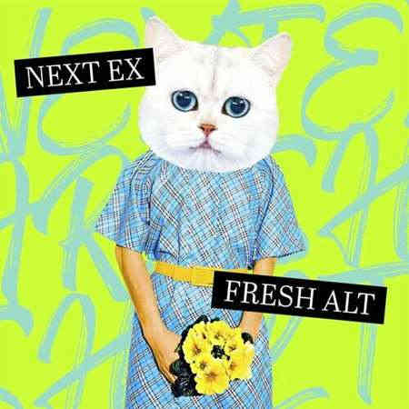 Next Ex - Fresh Alt