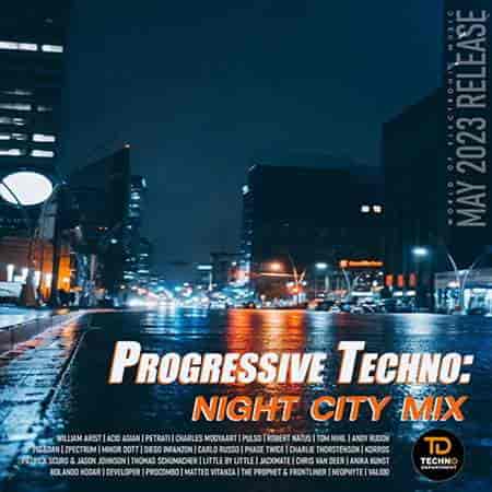 Progressive Techno: Night City Mix